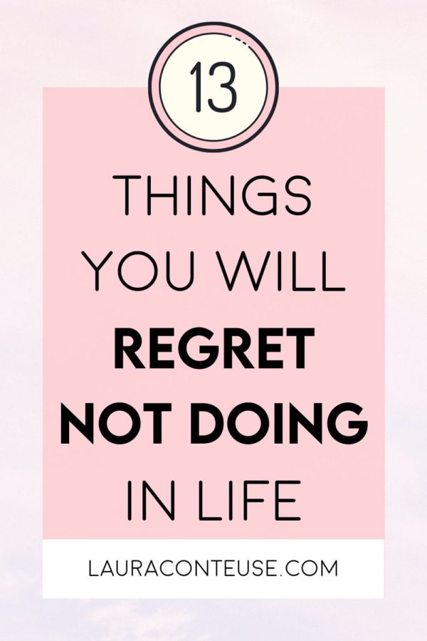 a pin for a blog post that talks about the biggest regrets in life