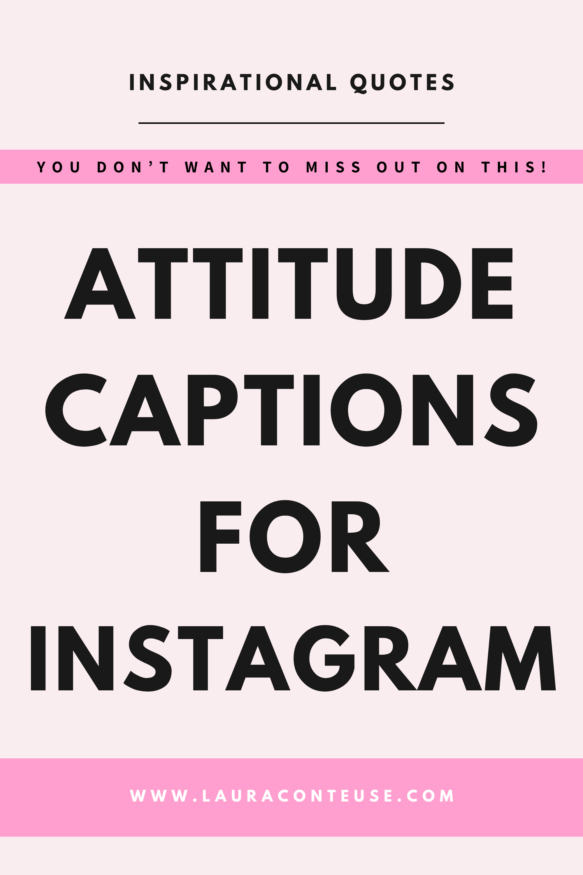 300 Attitude Captions for Instagram to Improve Your Feed