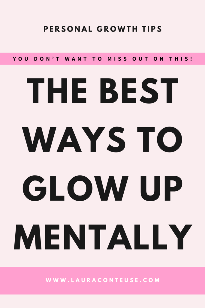 How to Glow Up Mentally Right Now With These Practical Tips