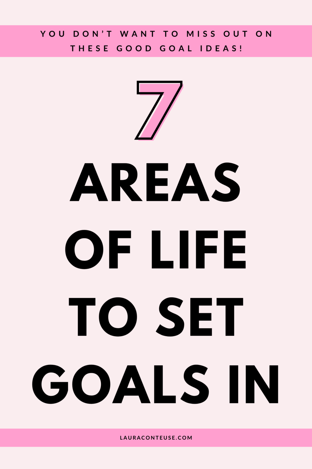 7 Areas of Life to Set Goals in to Get Your Life Together
