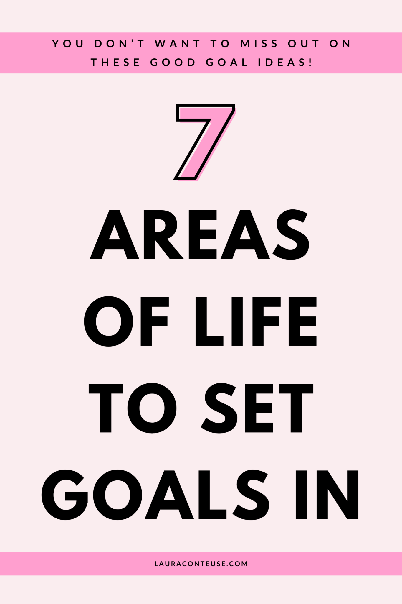 7 Areas of Life to Set Goals in to Get Your Life Together
