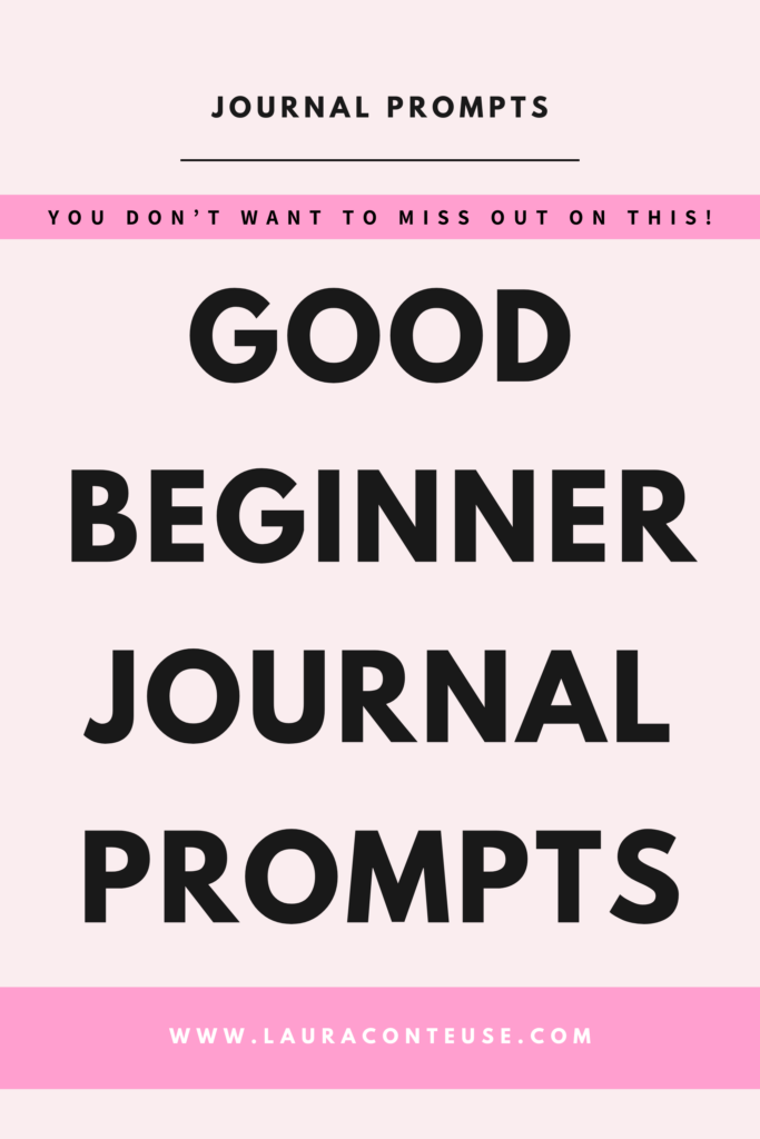 135 Journal Prompts for Beginners That You’re Going to Love