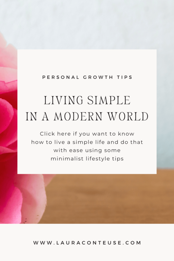 a pin for a blog post that talks about living simple in a modern world