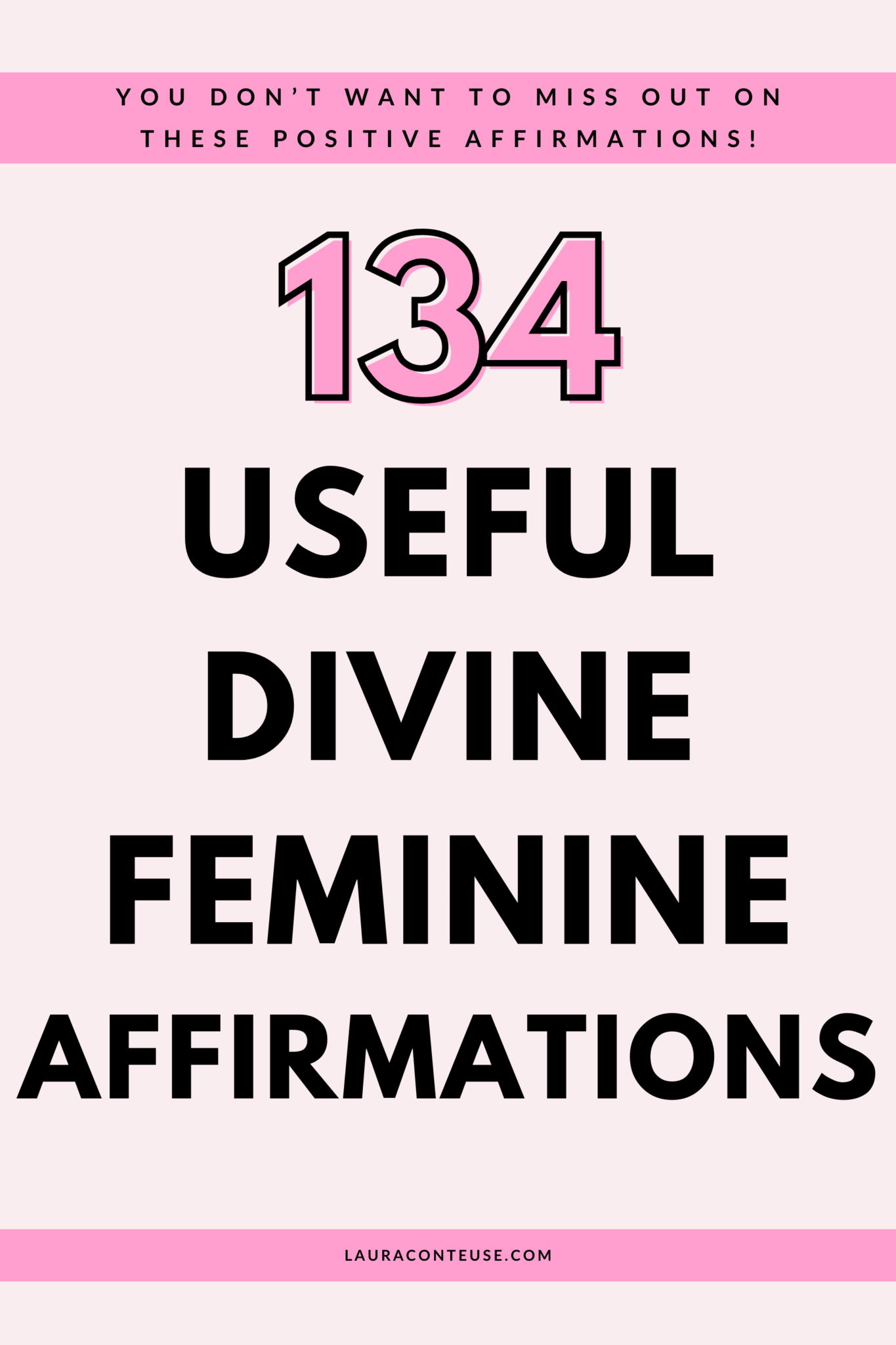 134 Divine Feminine Affirmations for Your Inner Goddess
