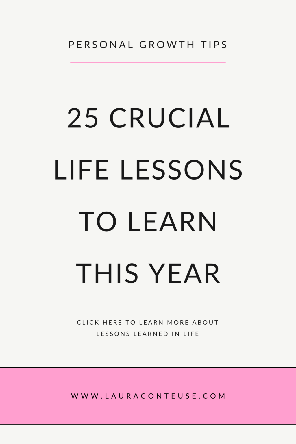 25 Lessons in 25 Years | Important Life Lessons I’ve Learned