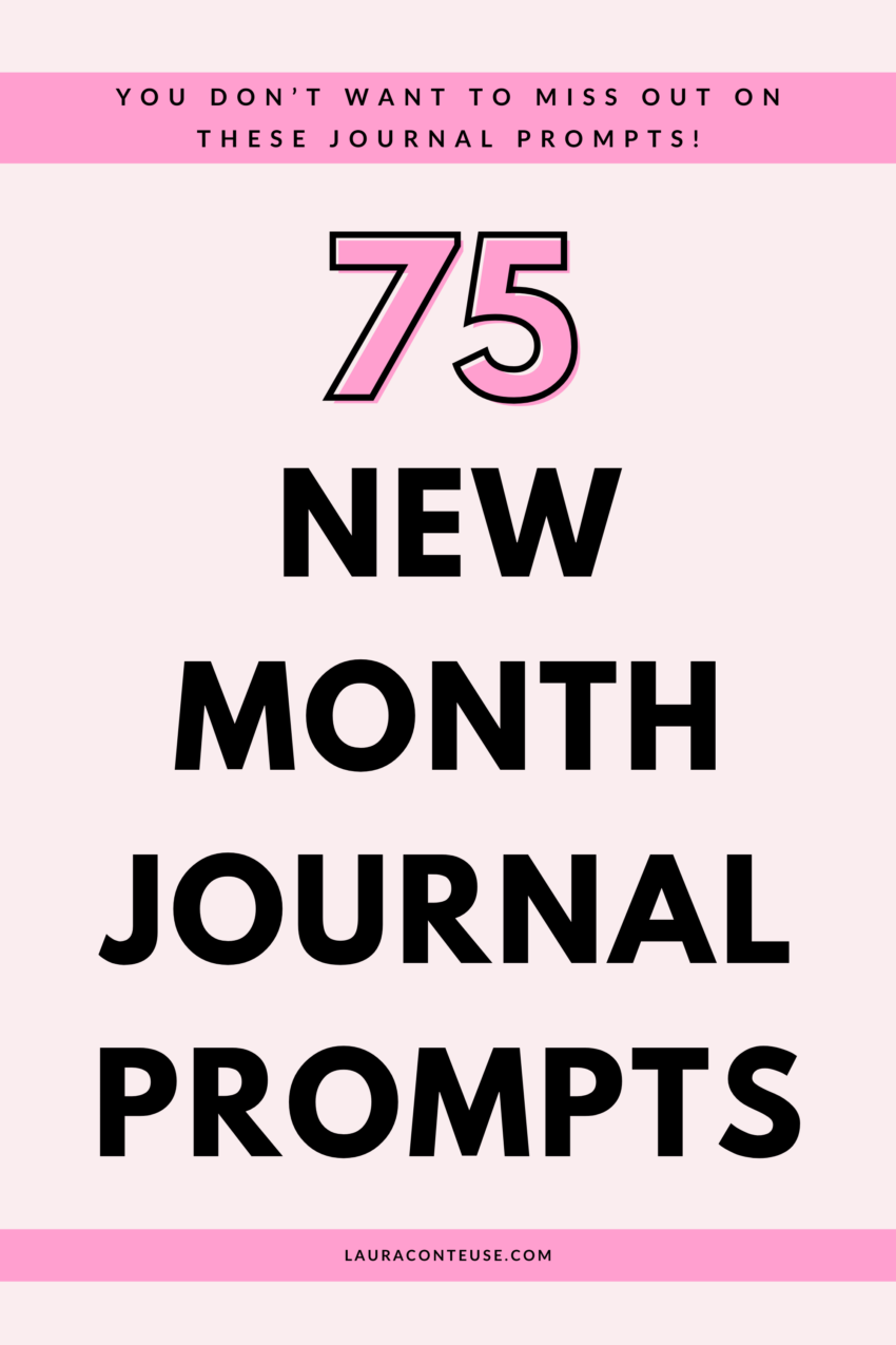 75 Amazing New Month Journal Prompts for Goal Setting