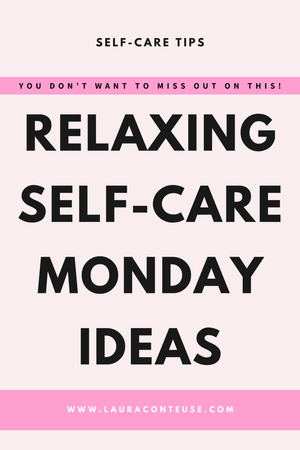 40 Easy Yet Relaxing Self-Care Monday Ideas to Try This Week