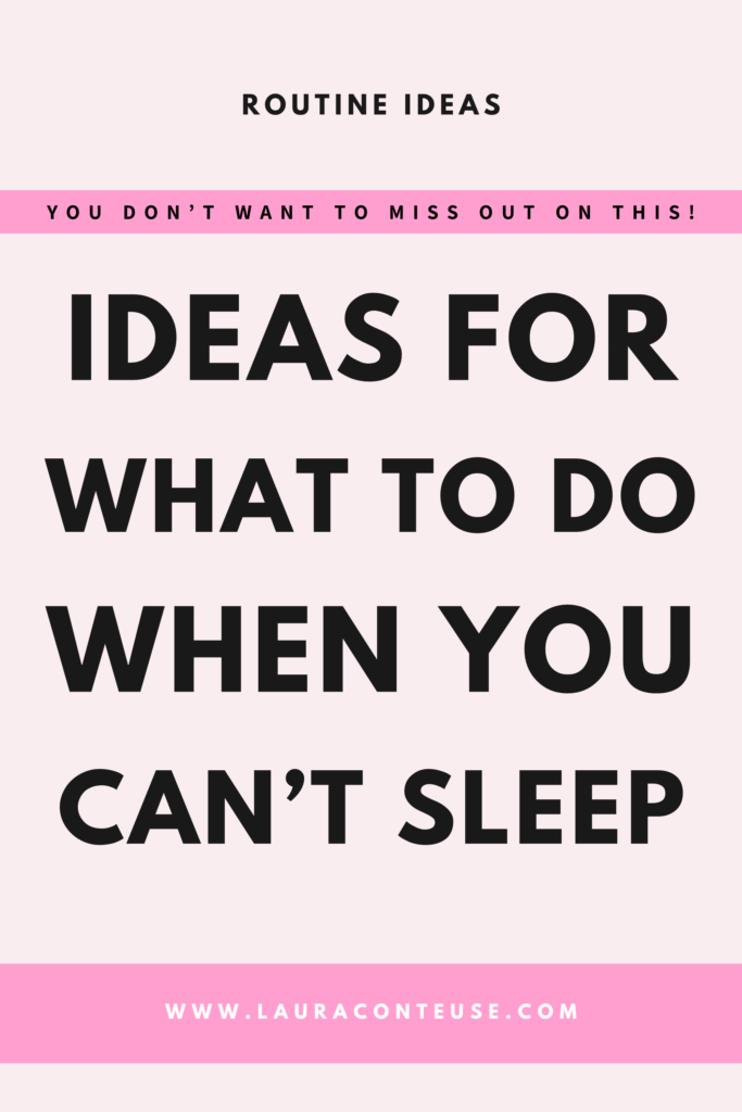 a pin that says in a large font what to do when you can't sleep
