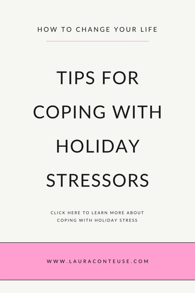 a pin that says in a large font coping with holiday stressors