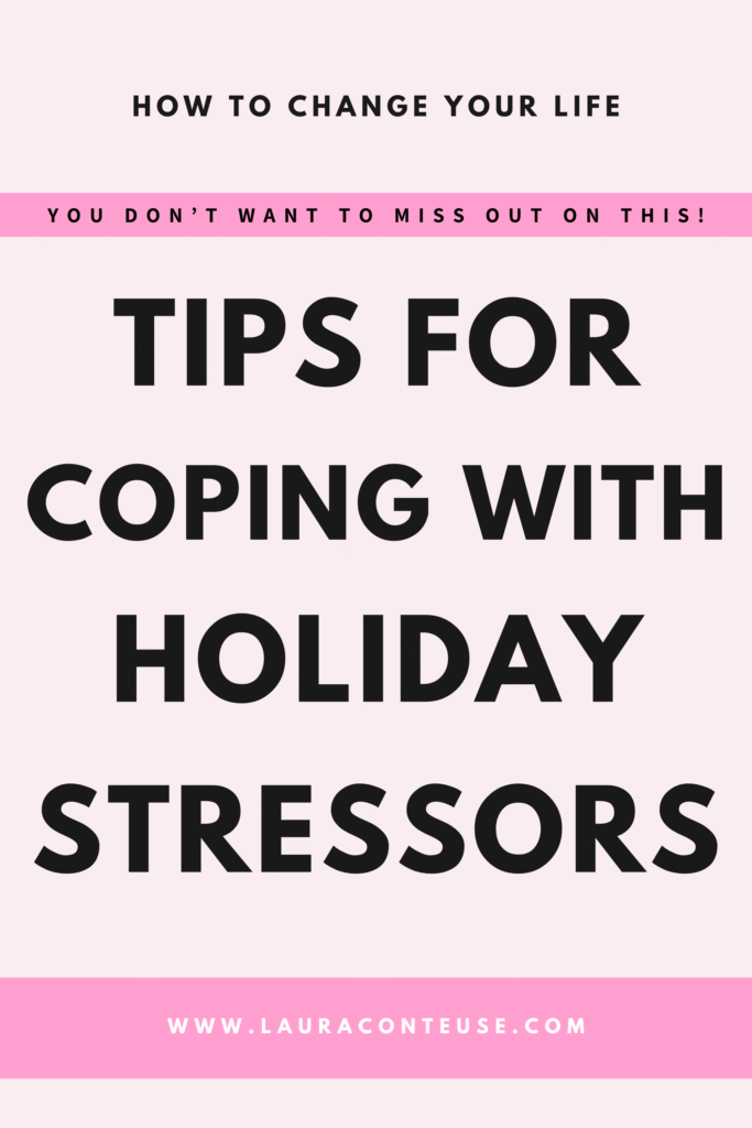 a pin that says in a large font coping with holiday stressors