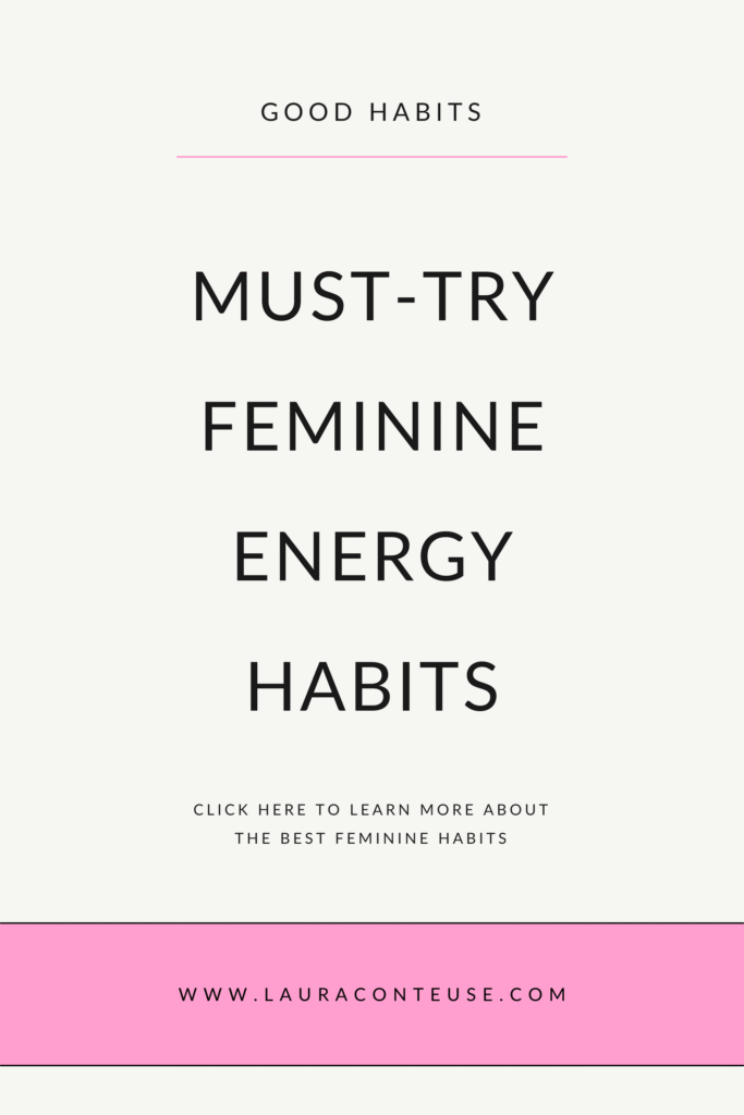 a pin that says in a large font feminine energy habits