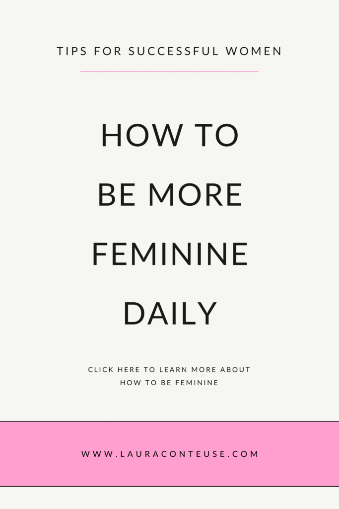 a pin that says in a large font how to be more feminine