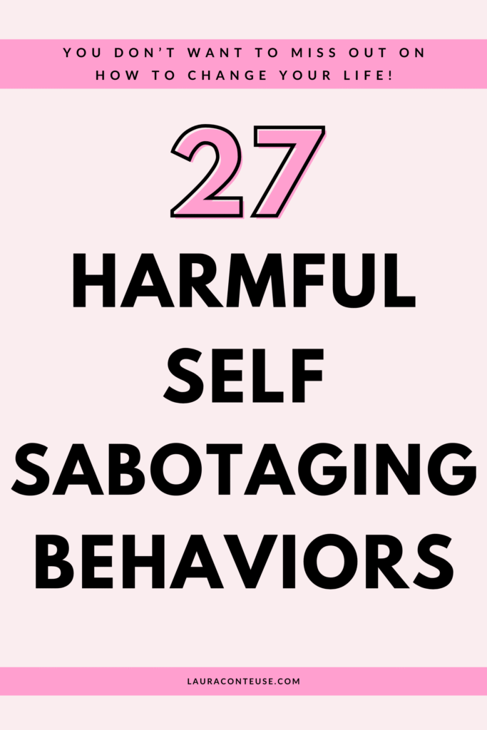 a pin that says in a large font self sabotaging behaviors