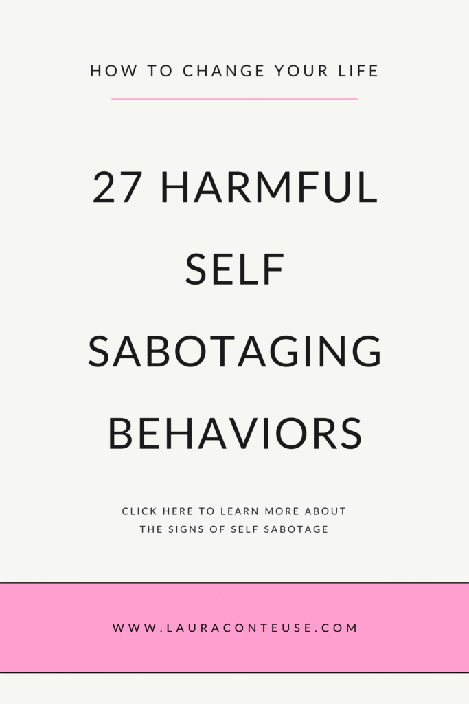 a pin that says in a large font self sabotaging behaviors