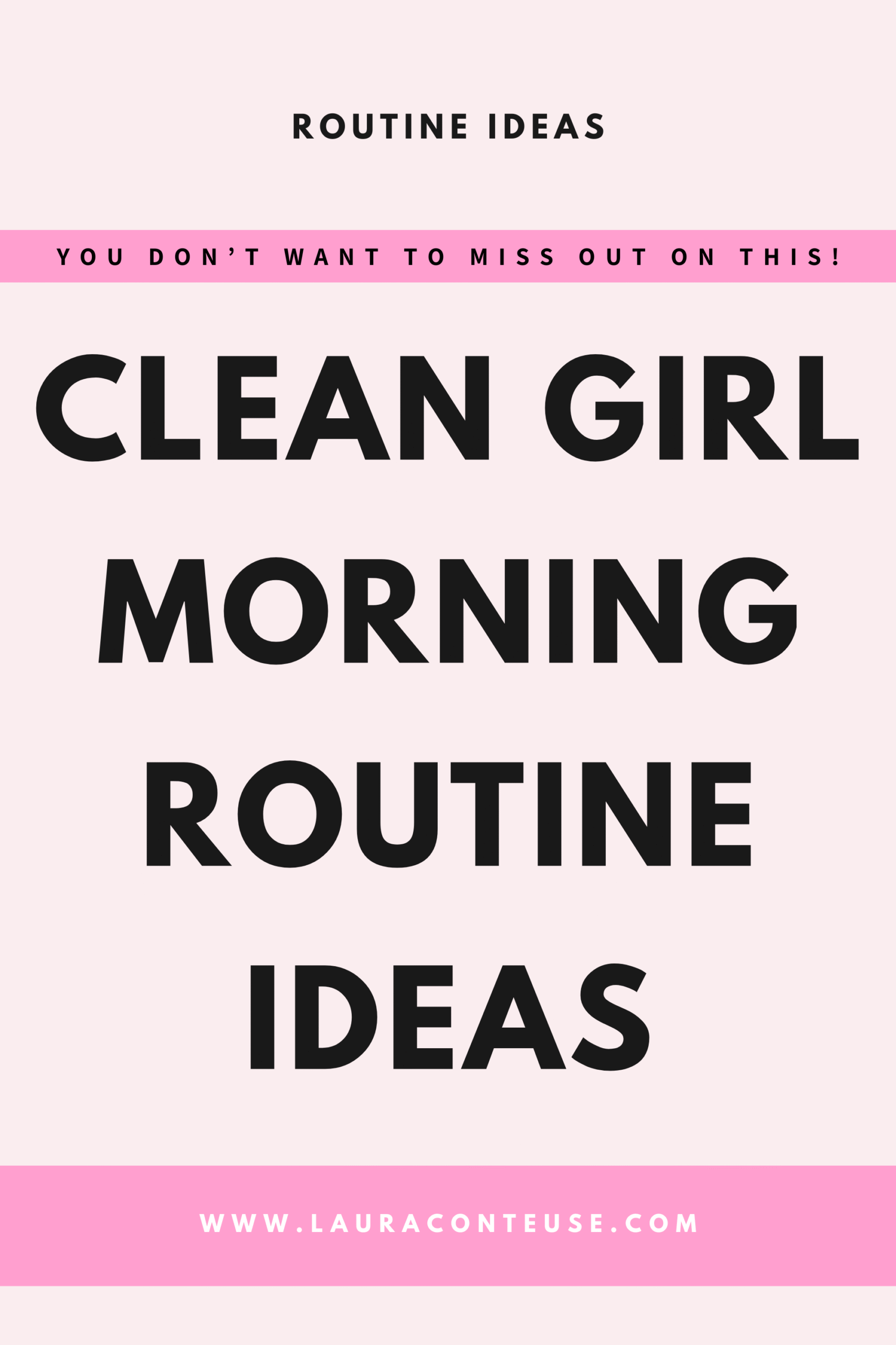 19 Realistic Clean Girl Morning Routine Ideas to Start Fresh
