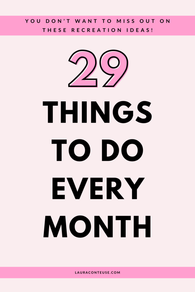 a pin that says in a large font things to do every month