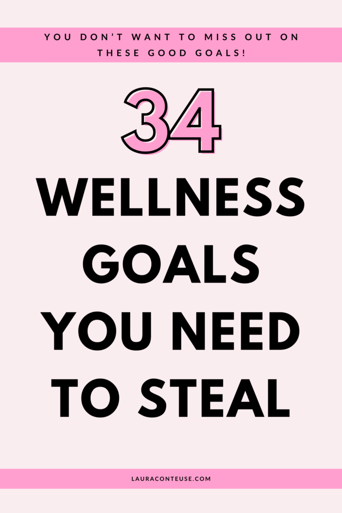 a pin that says in a large font wellness goals