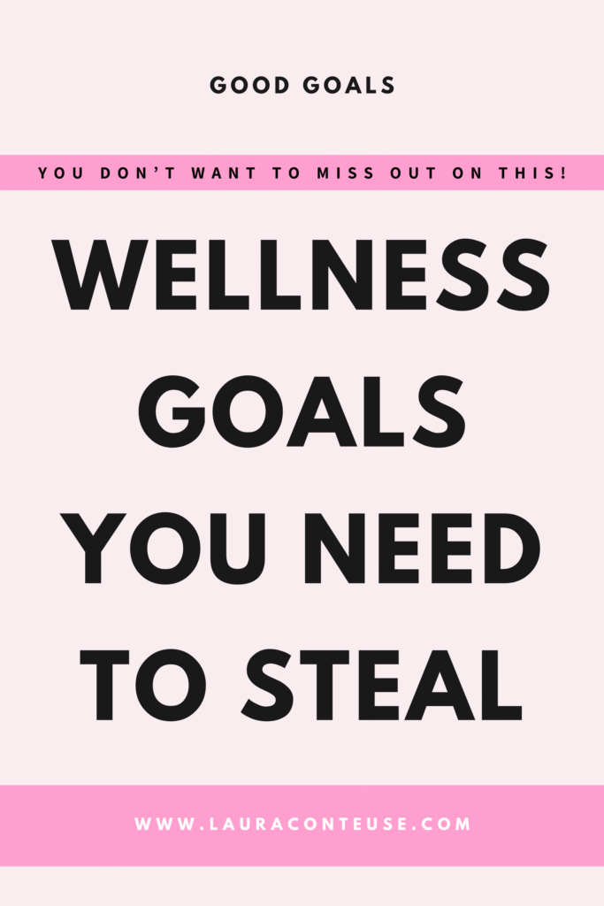 a pin that says in a large font wellness goals