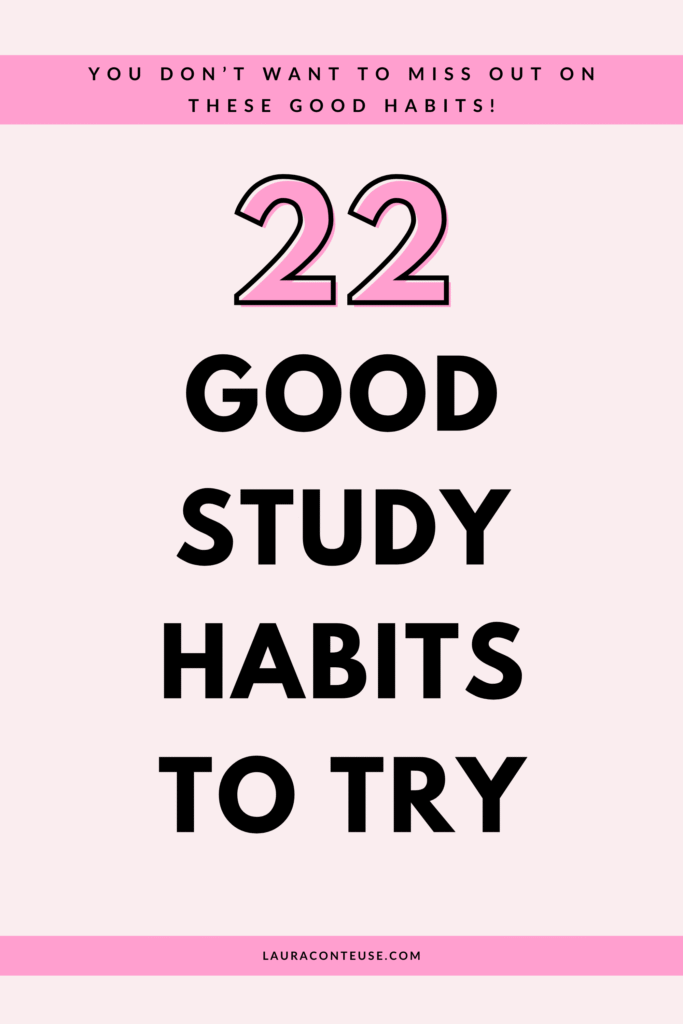 a pin that says in a large font good study habits