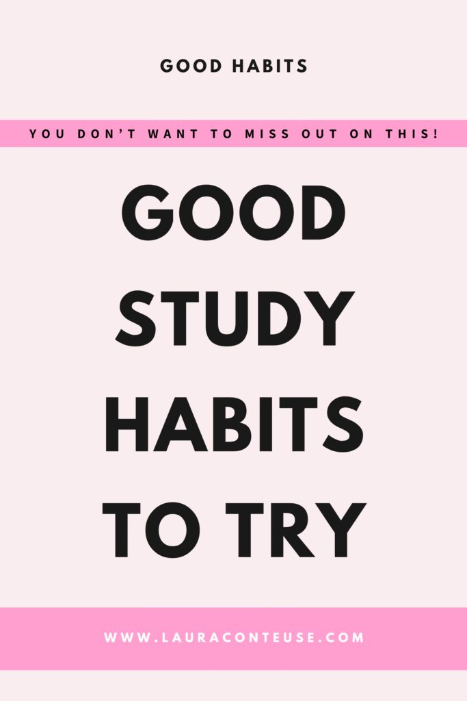 a pin that says in a large font good study habits