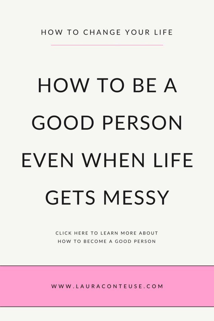 a pin that says in a large font how to be a good person