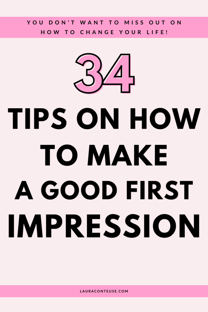 a pin that says in a large font how to make a good first impression