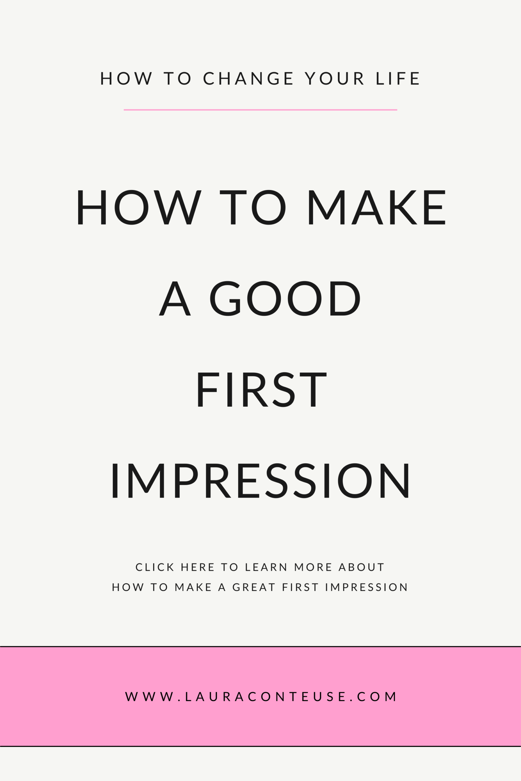 Goodness First How to Make a Good First Impression That People Won’t Forget
