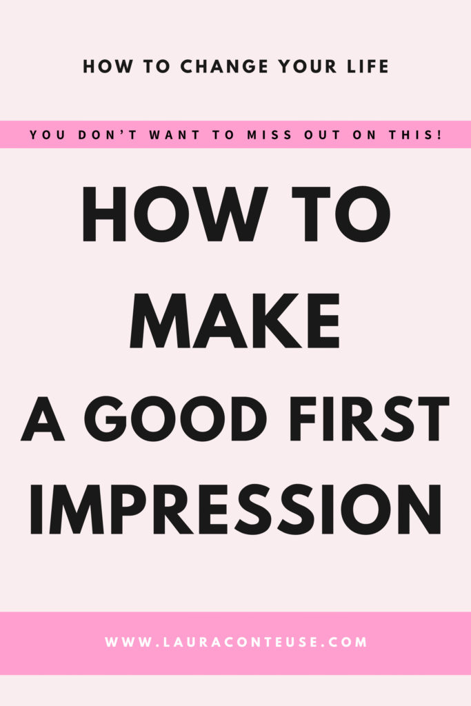 a pin that says in a large font how to make a good first impression