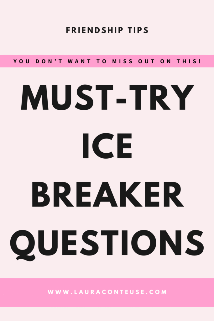 a pin that says in a large font ice breaker questions