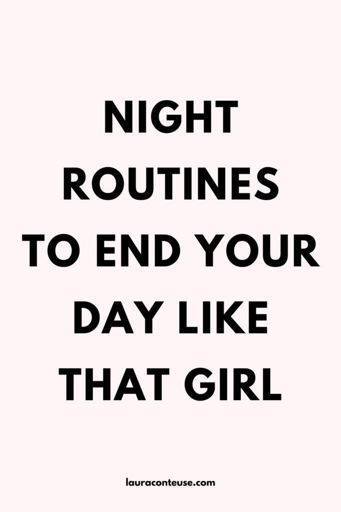 a pin that says in a large font night routines