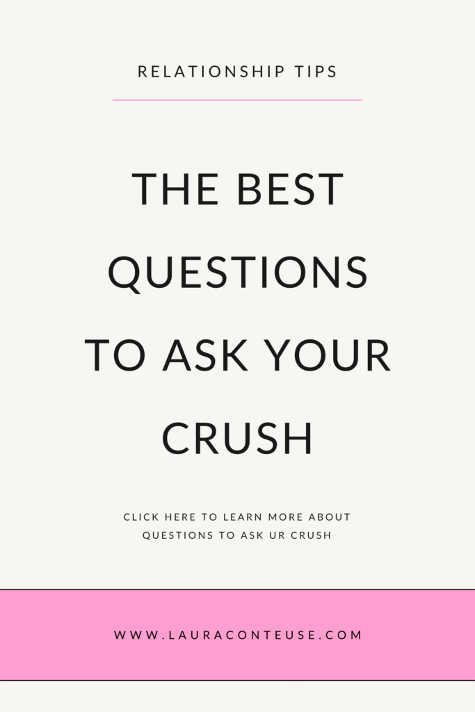 a pin that says in a large font questions to ask your crush