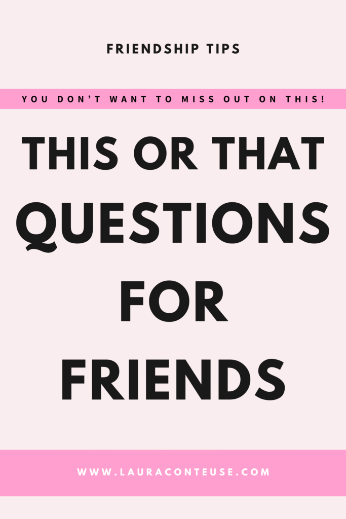 a pin that says in a large font this or that questions for friends