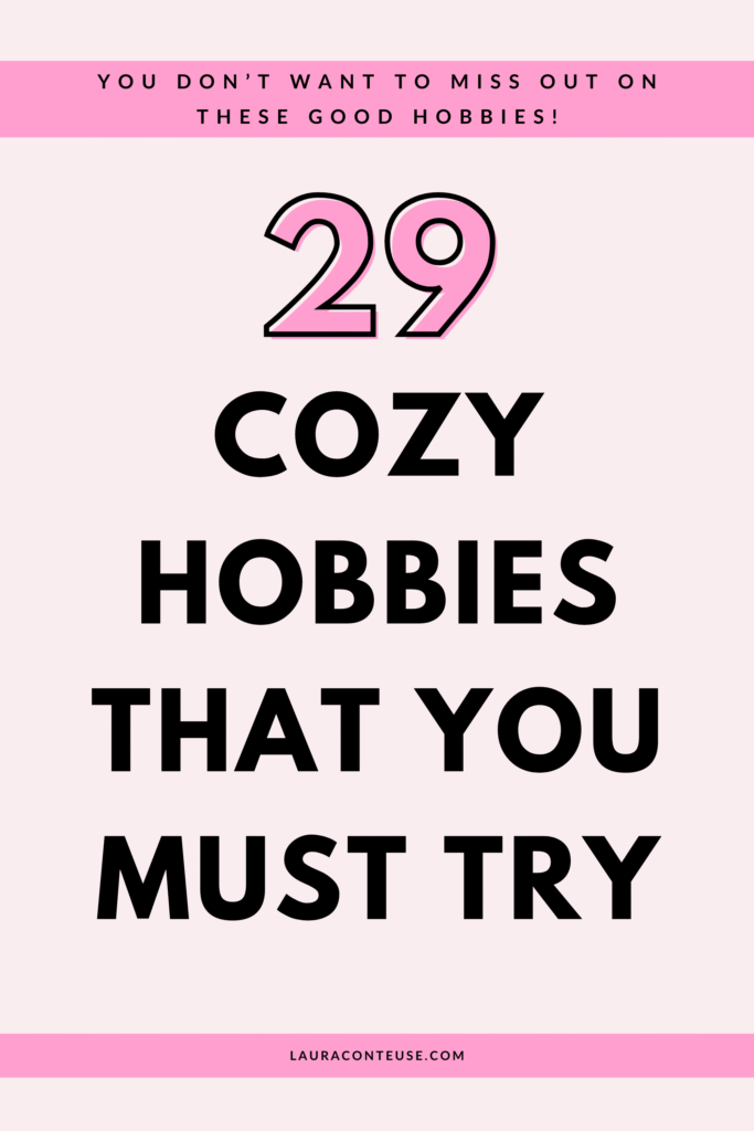 a pin that says in a large font cozy hobbies