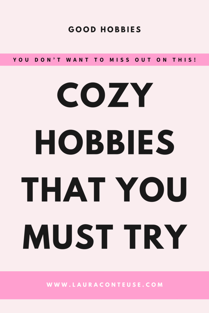 a pin that says in a large font cozy hobbies