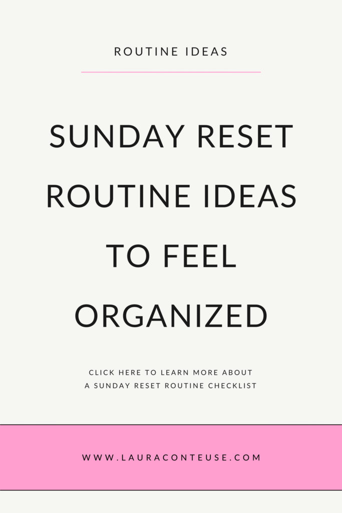 24 Simple Sunday Reset Routine Ideas to Feel Organized Again