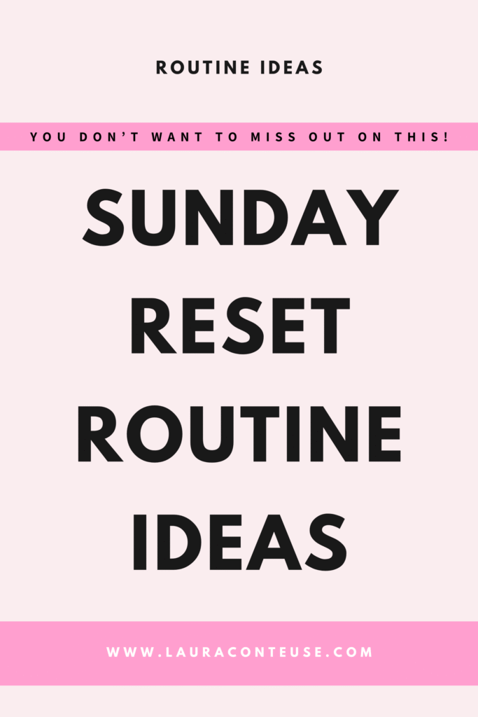 a pin that says in a large font sunday reset routine ideas