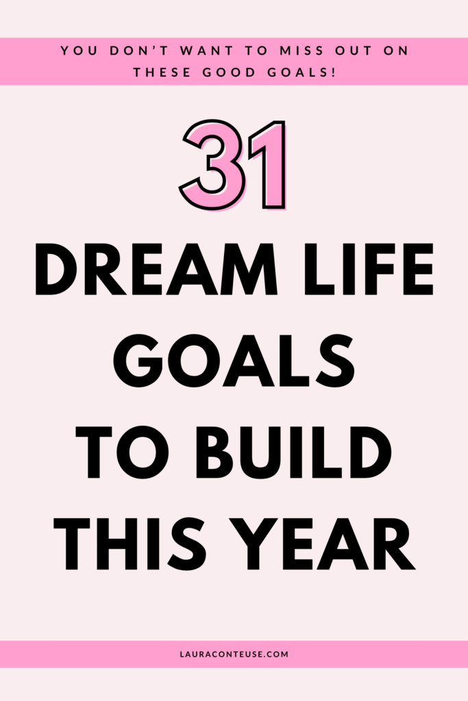 a pin that says in a large font dream life goals to build