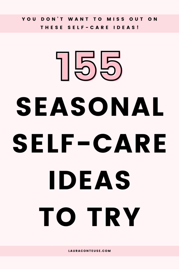 a pin that says in a large font seasonal self care ideas
