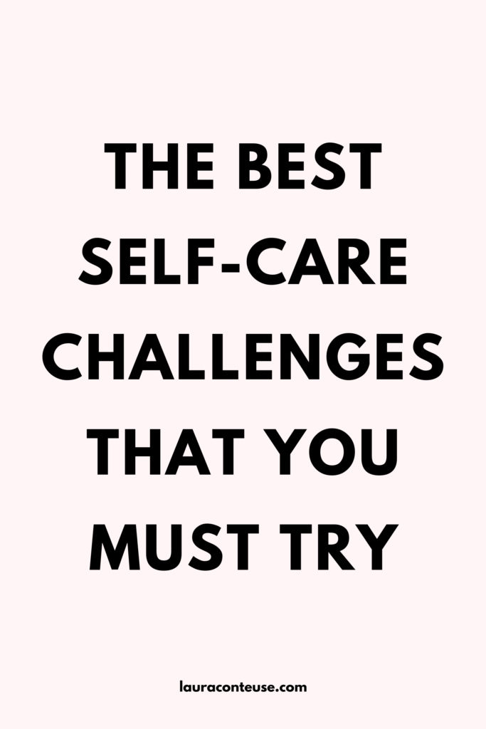 a pin that says in a large font self care challenges