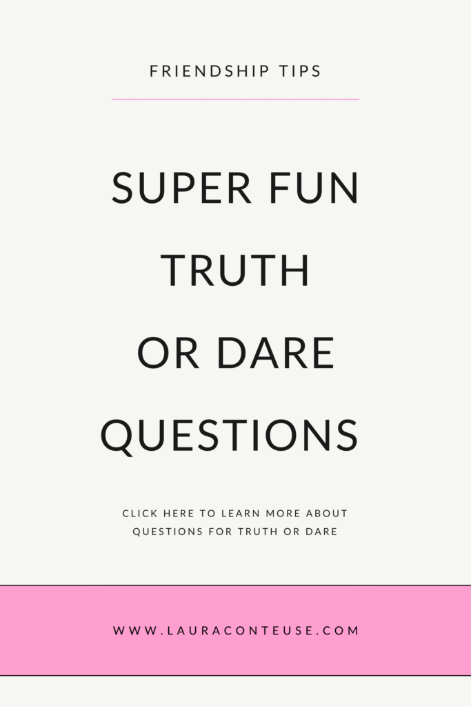 a pin that says in a large font truth or dare questions