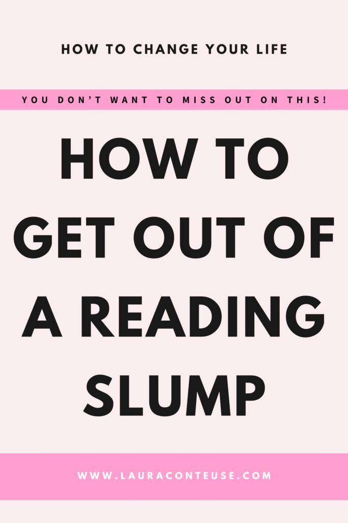 a pin that says in a large font how to get out of a reading slump