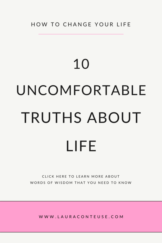 a pin that says in a large font 10 uncomfortable truths about life