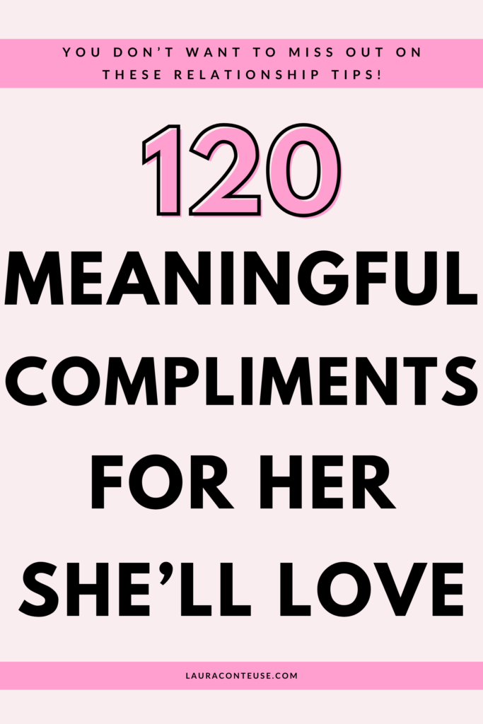 a pin that says in a large font meaningful compliments for her
