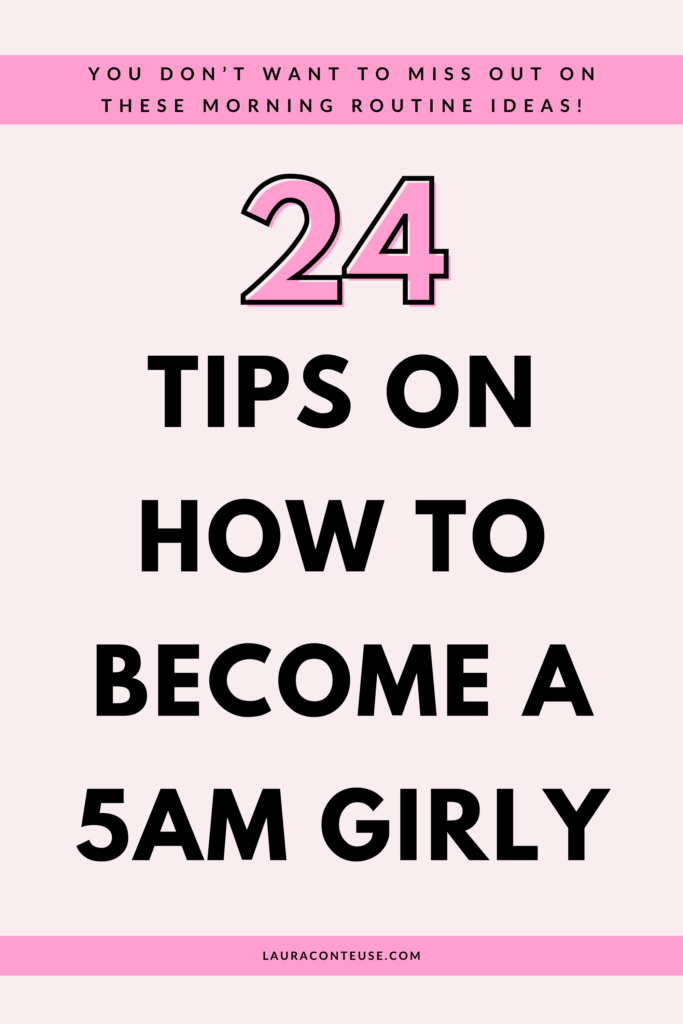 a pin that says in a large font how to become a 5am girly