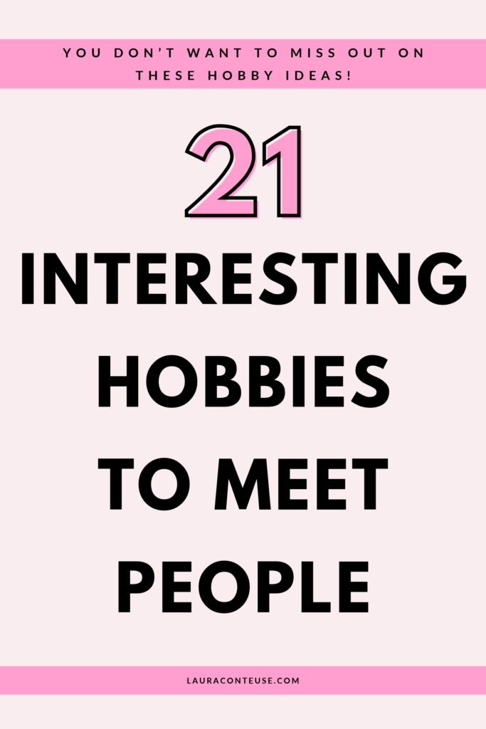 a pin that says in a large font hobbies to meet people