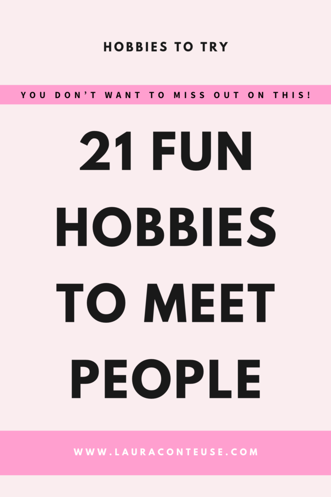 a pin that says in a large font hobbies to meet people