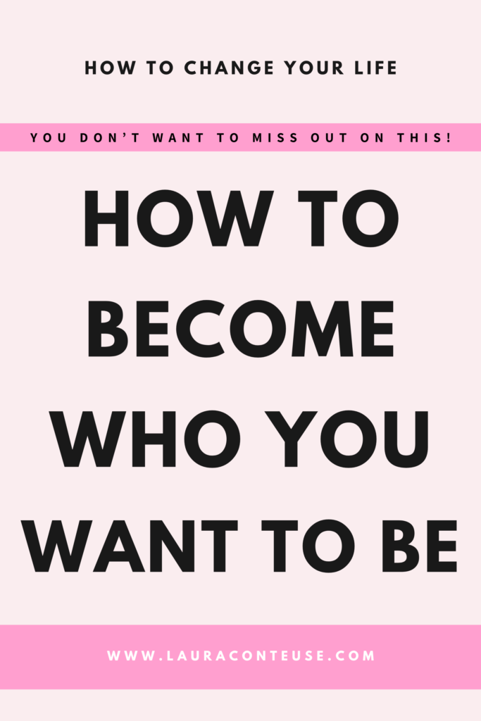a pin that says in a large font how to become who you want to be