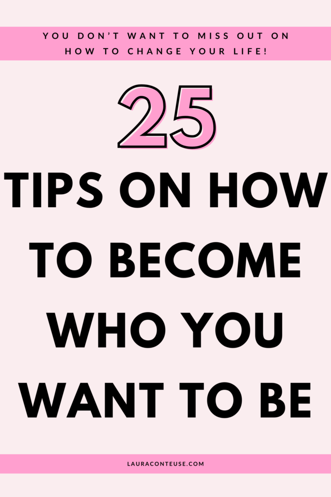 a pin that says in a large font how to become who you want to be