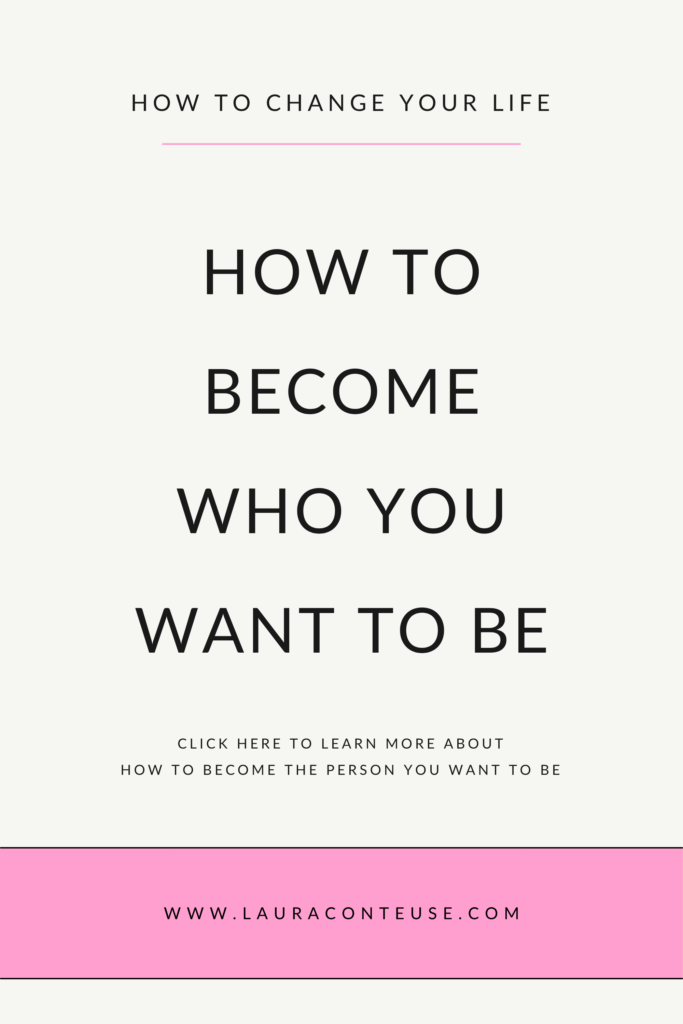 a pin that says in a large font how to become who you want to be
