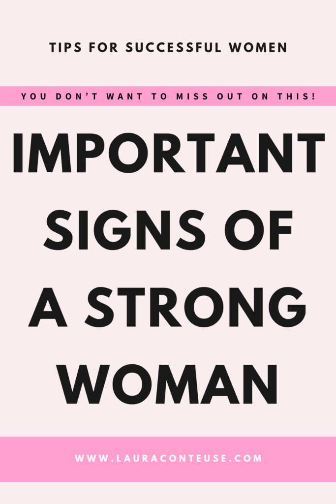 a pin that says in a large font signs of a strong woman